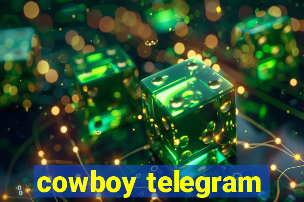 cowboy telegram